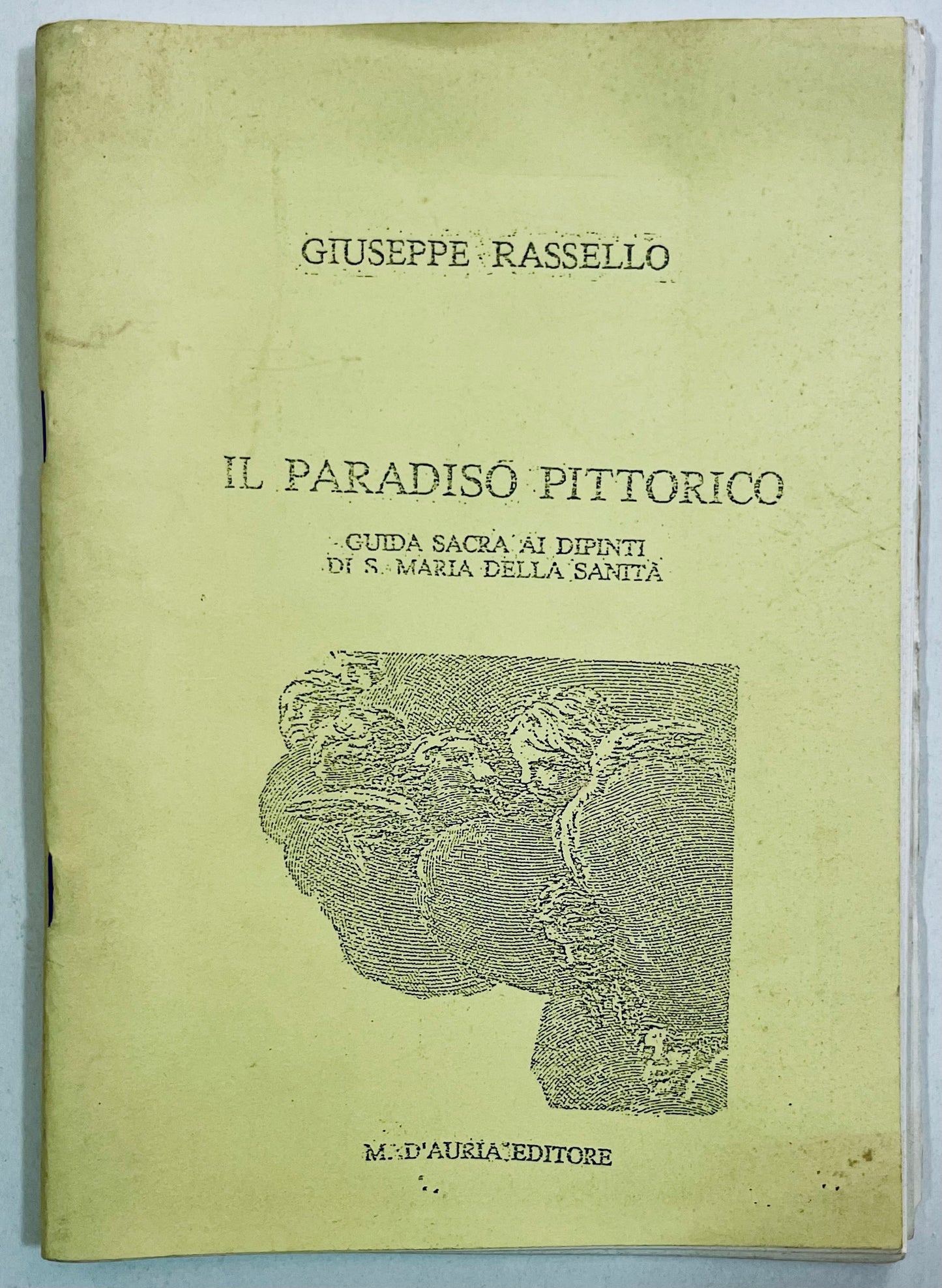 Guida all'arte vintage IL Paradiso Pittorico di Giuseppe Rassello sulle pitture sacre di Santa Maria della Sanità