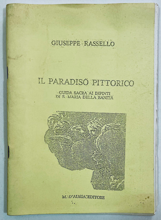 Guida all'arte vintage IL Paradiso Pittorico di Giuseppe Rassello sulle pitture sacre di Santa Maria della Sanità