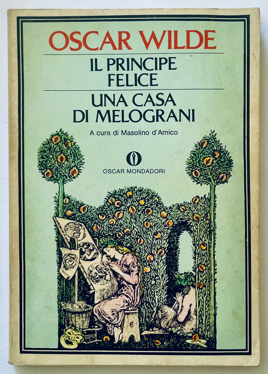 IL PRINCIPE FELICE-UNA CASA DI MELOGRANI | I ED. 1980 | OSCAR WILDE