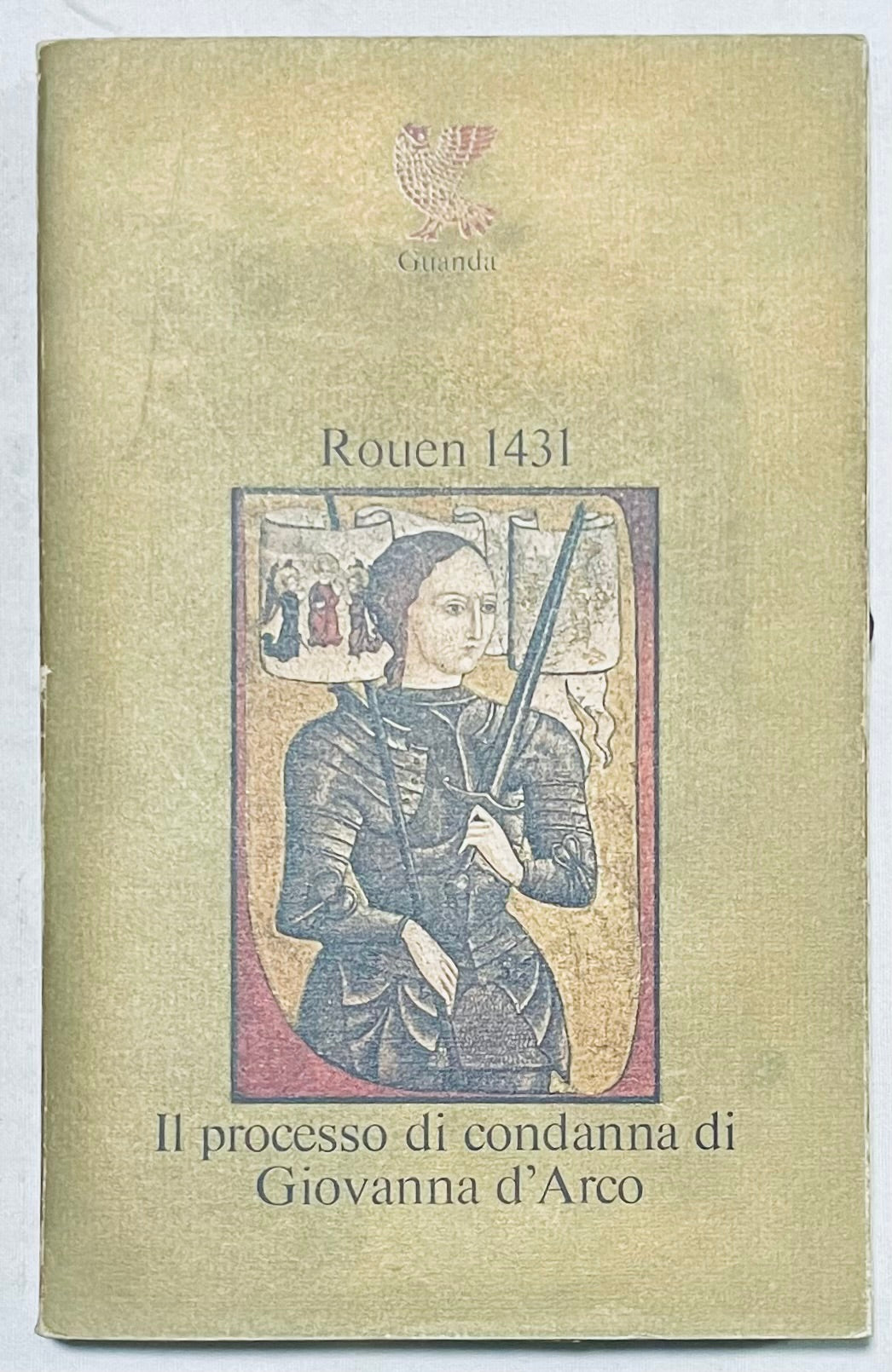 Libro vintage Il processo di condanna di Giovanna d'Arco Rouen 1431 illustrazione del processo storico