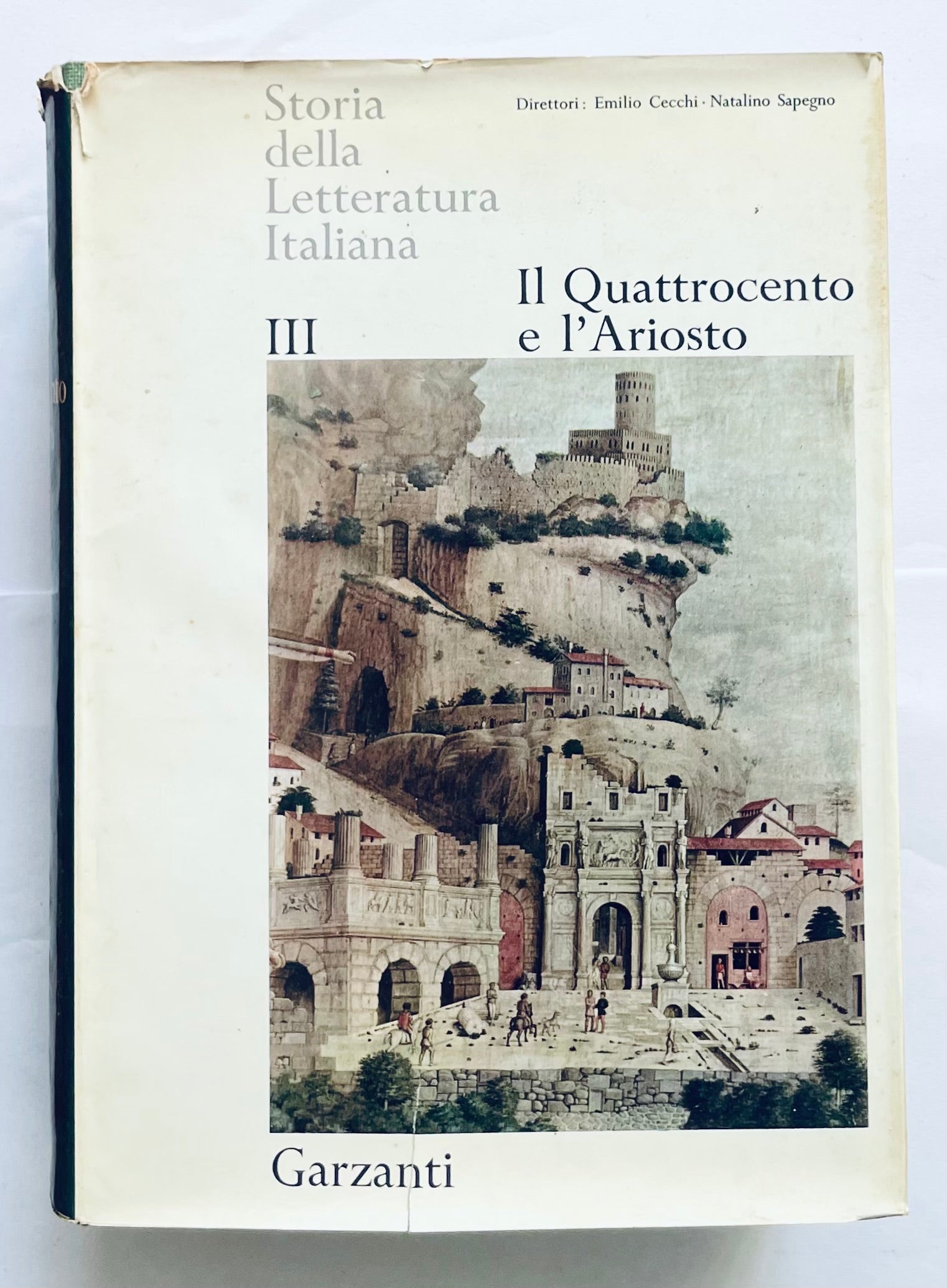 Il Quattrocento e l’Ariosto libro di storia della letteratura italiana vintage volume III Garzanti 1966