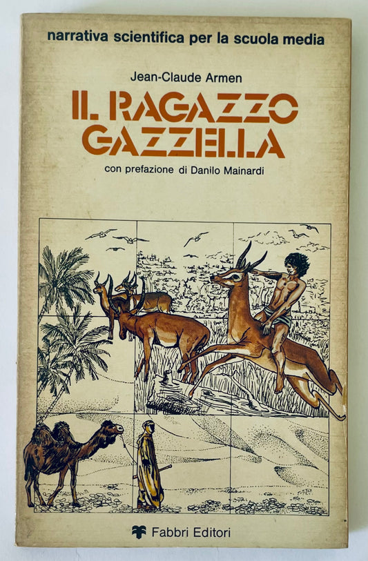 IL RAGAZZO GAZZELLA | 1980 | JEAN-CLAUDE ARMEN