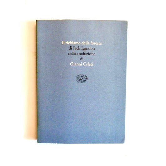 IL RICHIAMO DELLA FORESTA | I EDIZ. STS  1986 | JACK LONDON