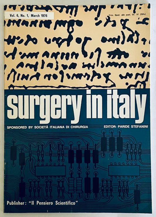 Rivista medica vintage Chirurgia in Italia Vol. 6 N. 1 Marzo 1976 a cura di Paride Stefanini