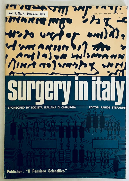 Giornale medico vintage Chirurgia in Italia Vol. 5 N. 4 Dicembre 1975 a cura di Paride Stefanini