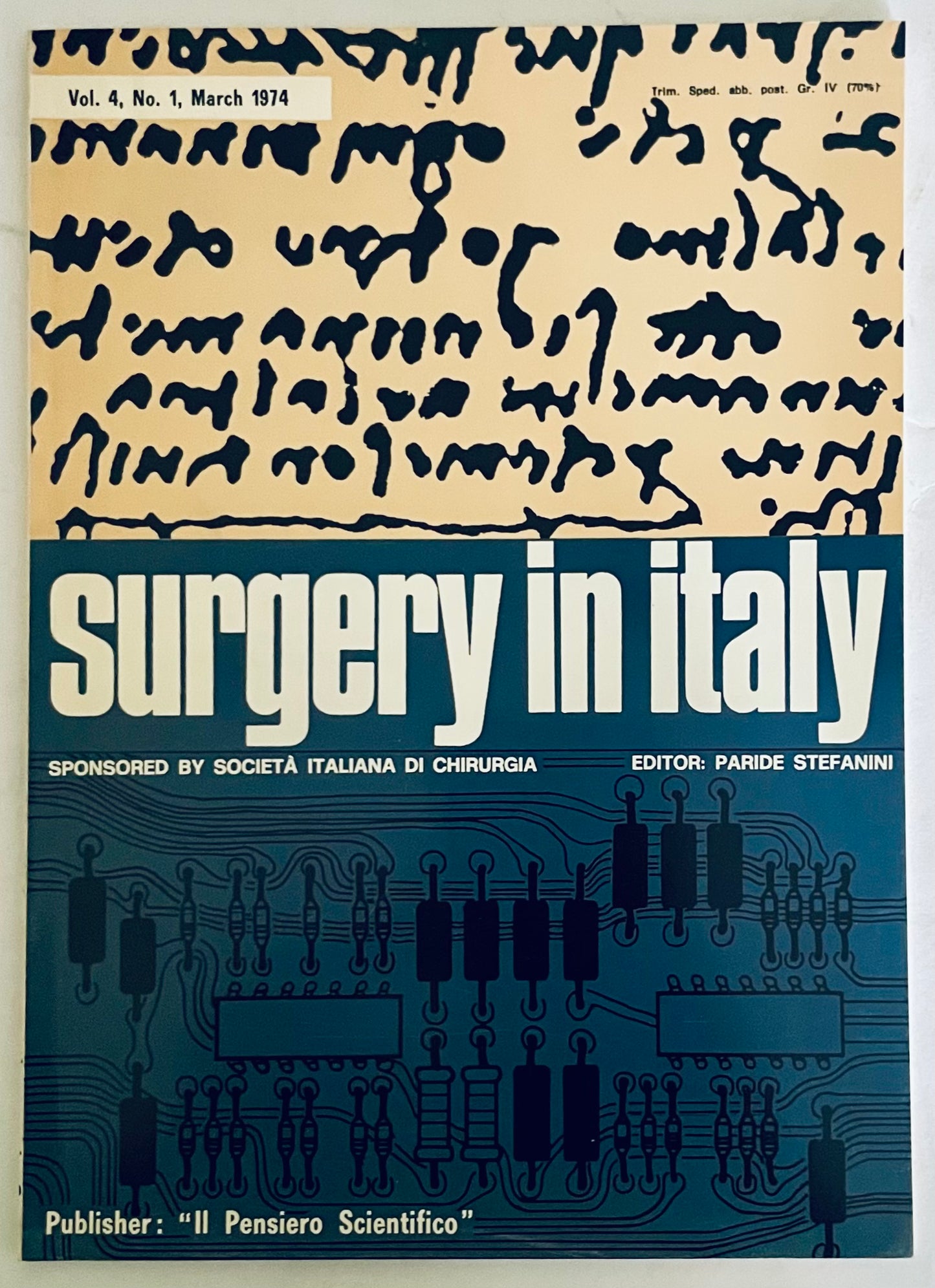 Rivista medica d'epoca Chirurgia in Italia Vol. 4 N. 1 Marzo 1974 a cura di Paride Stefanini