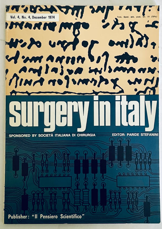 Rivista medica d'epoca Chirurgia in Italia Vol. 4 N. 4 Dicembre 1974 a cura di Paride Stefanini