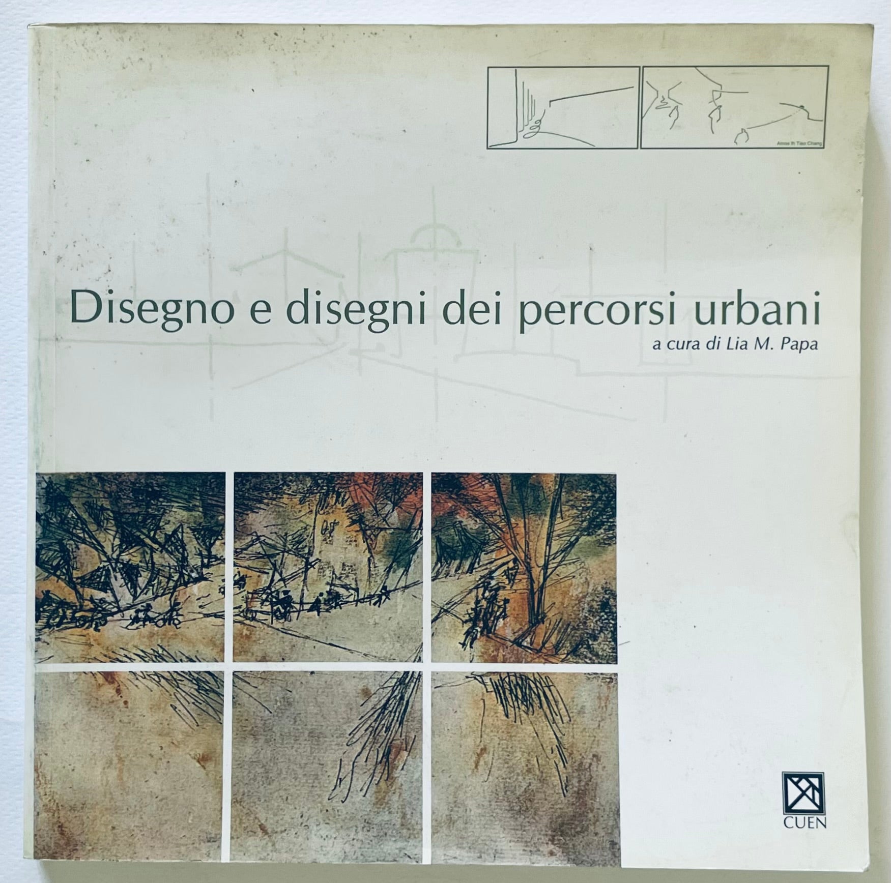 Libro Disegno e disegni dei percorsi urbani di Lia M. Papa sul design urbano e disegni del 2003