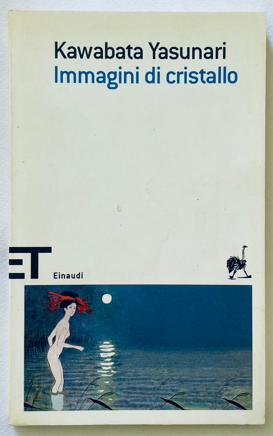 IMMAGINI DI CRISTALLO | 2007 | KAWABATA YASUNARI