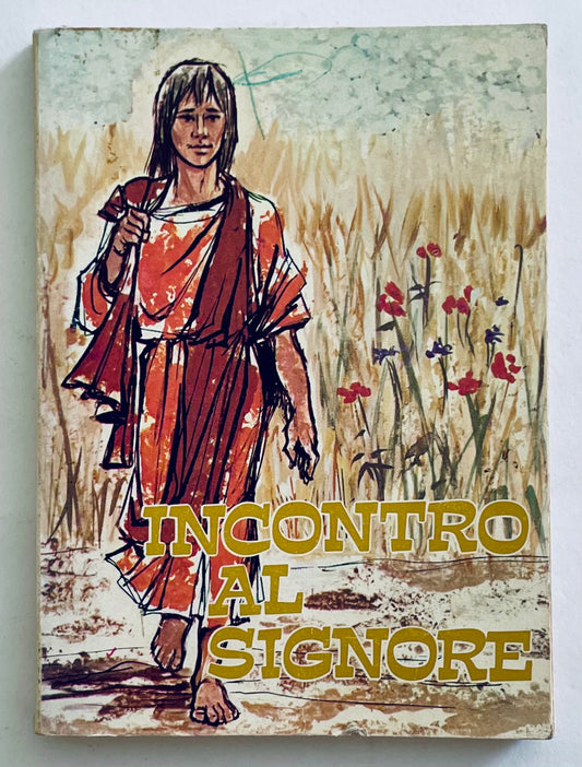 Libro vintage "Incontro al Signore" di P. Fausto Casa con copertina illustrata religiosa