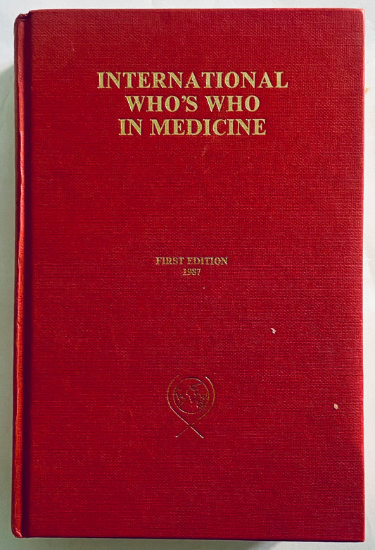 International Who's Who in Medicine prima edizione 1987 libro di riferimento rilegato di Ernest Kay