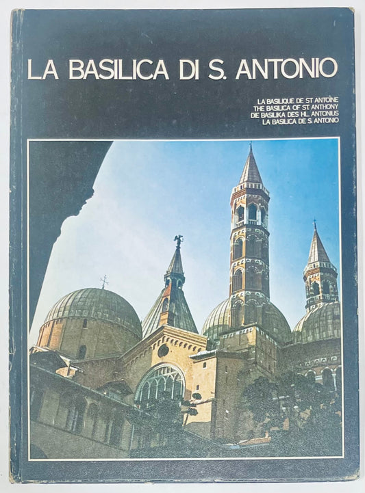 Libro illustrato vintage La Basilica di S. Antonio architettura e storia edizione 1972