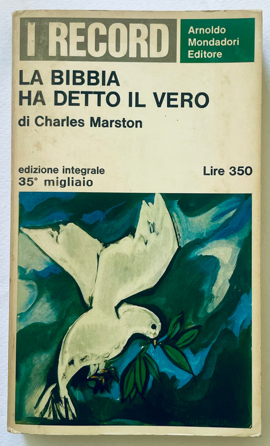 LA BIBBIA HA DETTO IL VERO | I EDIZ. 1967 | CHARLES MARSTON