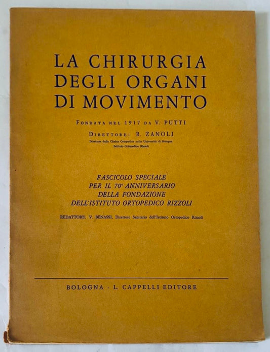 Rivista medica italiana vintage La Chirurgia degli Organi di Movimento 1967 edizione speciale anniversario