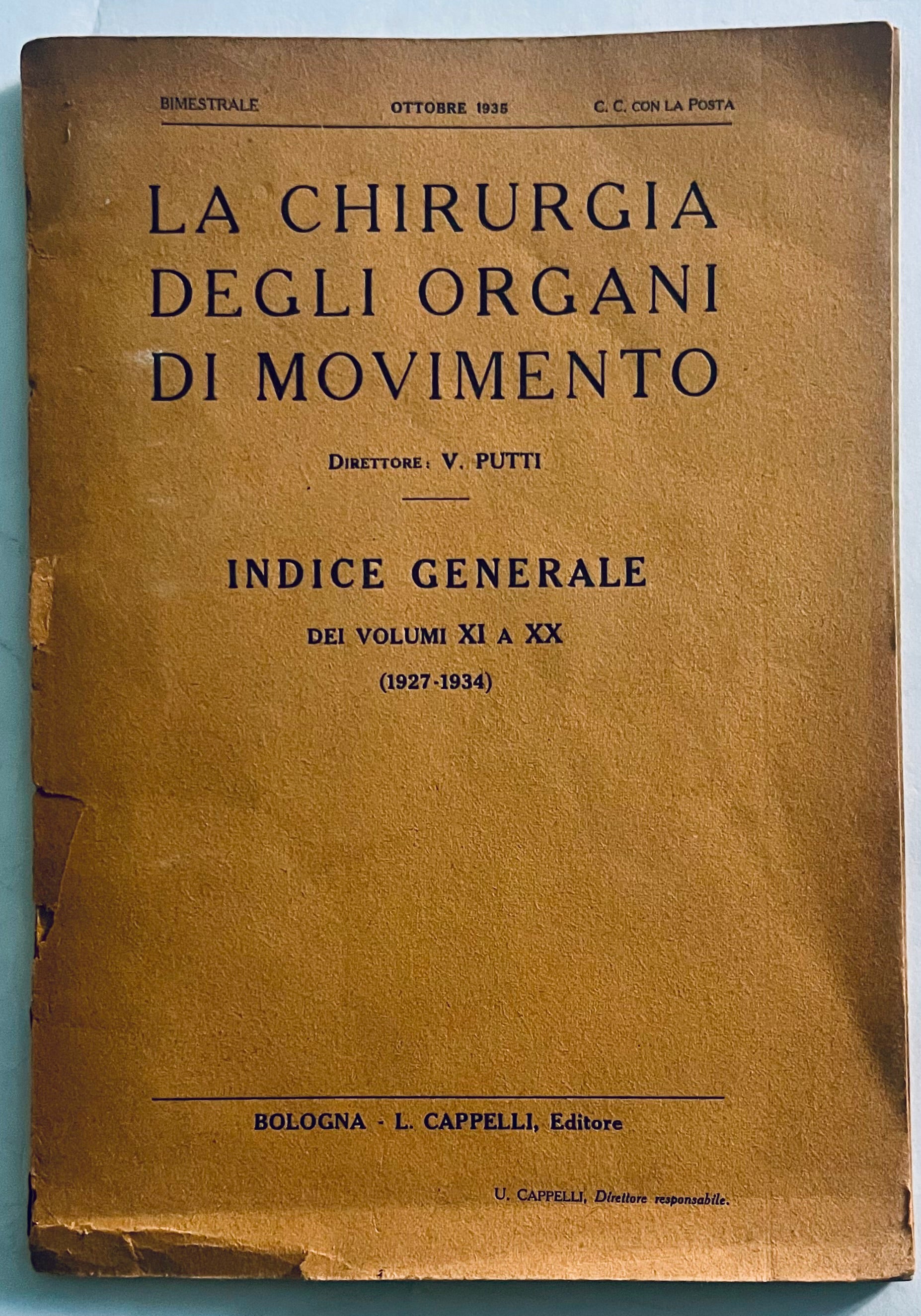 Indice generale dei volumi XI a XX del giornale medico italiano vintage del 1935 La Chirurgia degli Organi di Movimento