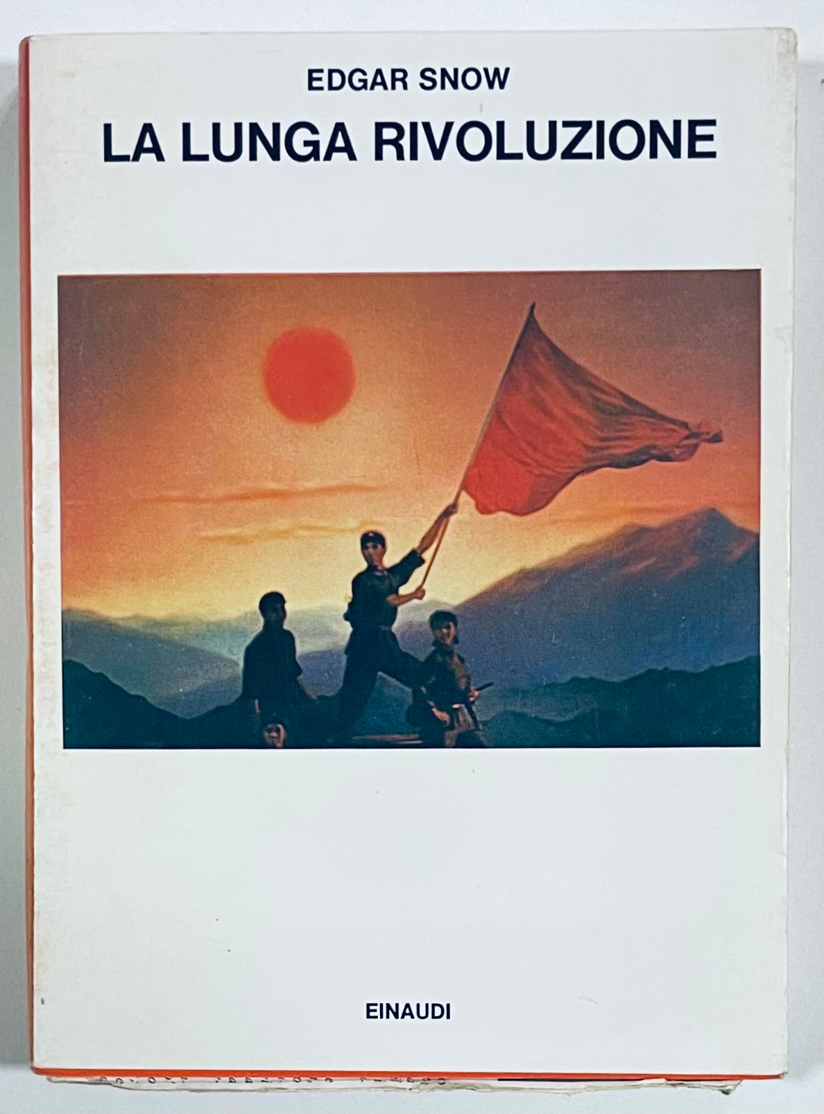 La Lunga Rivoluzione 1973 libro vintage di storia politica di Edgar Snow con immagini rivoluzionarie