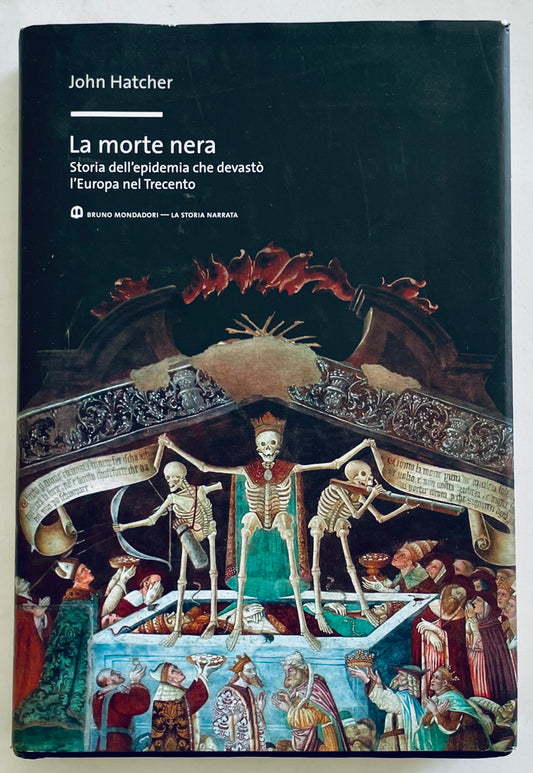 La morte nera libro di John Hatcher sull'epidemia di peste nera in Europa nel XIV secolo