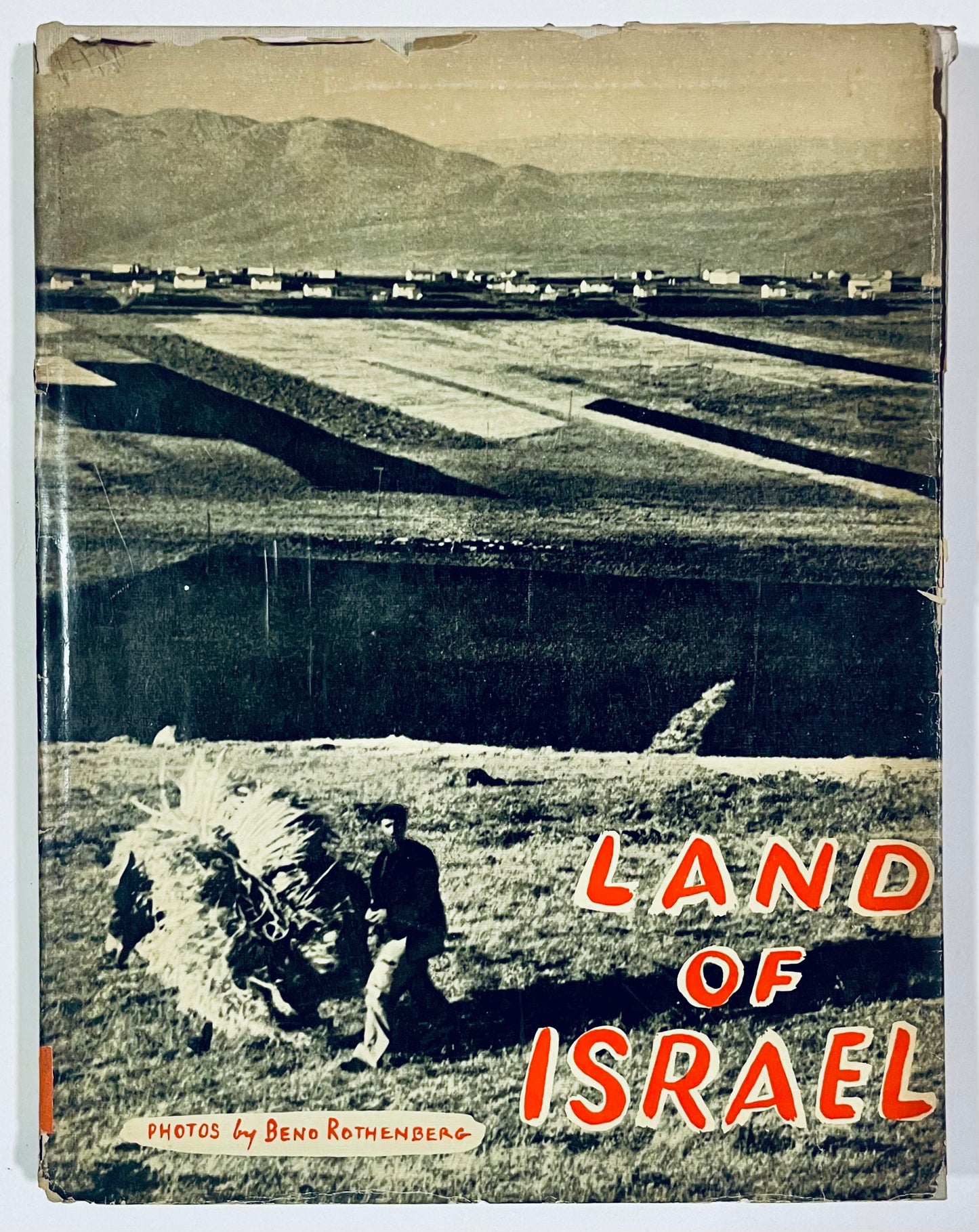 LAND OF ISRAEL | I EDIZ. 1958 | PHOTOS BY BENO ROTHENBERG
