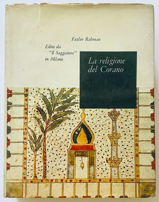 LA RELIGIONE DEL CORANO | I EDIZ. 1968 | FAZLUR RAHMAN