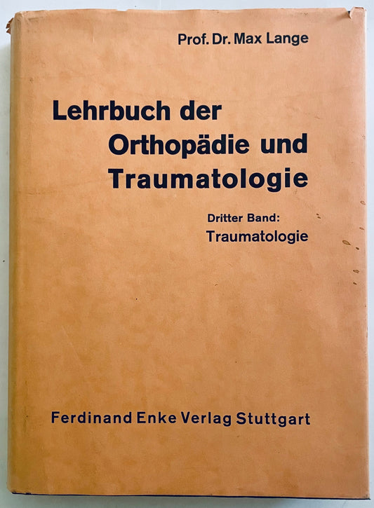 Manuale medico vintage di ortopedia e traumatologia di Prof. Dr. Max Lange
