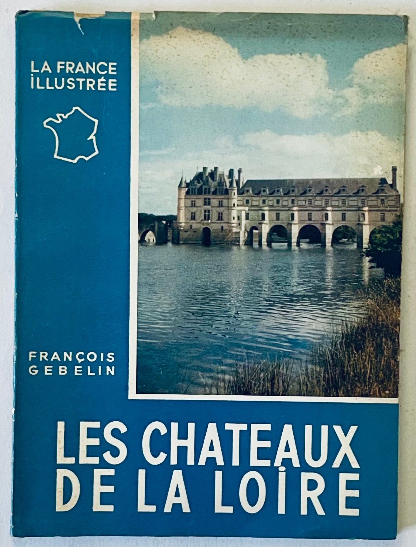Libro vintage illustrato Les Chateaux de la Loire di François Gebelin con castelli e architettura francesi