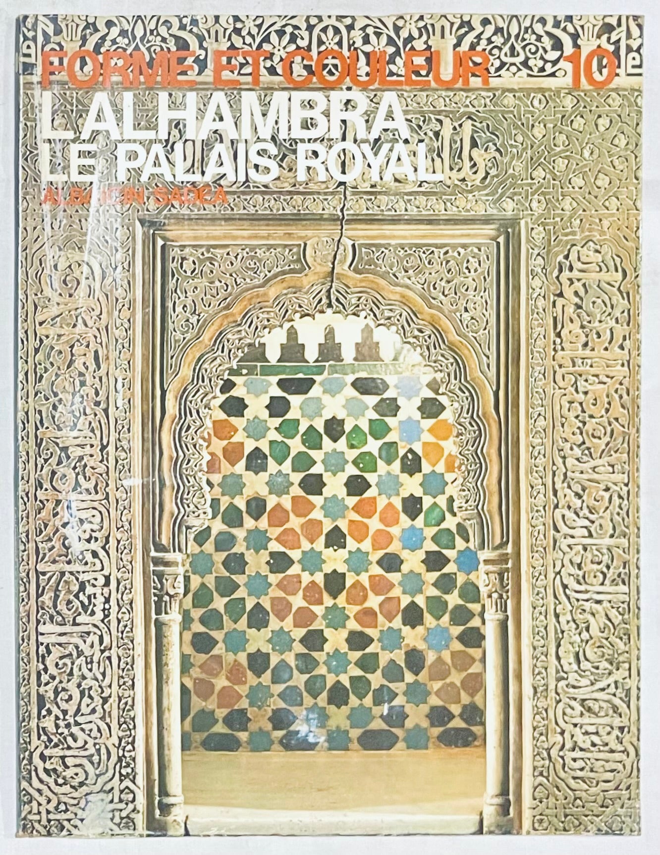 L'Alhambra Le Palais Royal Forme et Couleur libro di arte e architettura di E.G. Gomes e J.B. Pareja