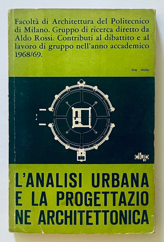 L'ANALISI URBANA E LA PROGETTAZIONE ARCHITETTONICA | 1970