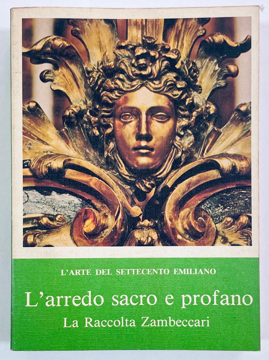 Libro d'arte vintage L'arredo sacro e profano sugli arredi sacri e profani emiliani del XVIII secolo