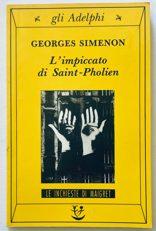 L'IMPICCATO DI SAINT-PHOLIEN | VII EDIZ. 2002 | G. SIMENON