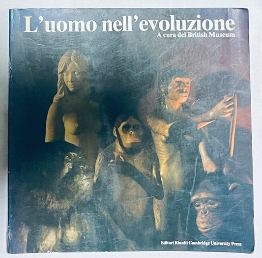 Libro vintage prima edizione L'uomo nell'evoluzione curato dal British Museum sull'evoluzione umana