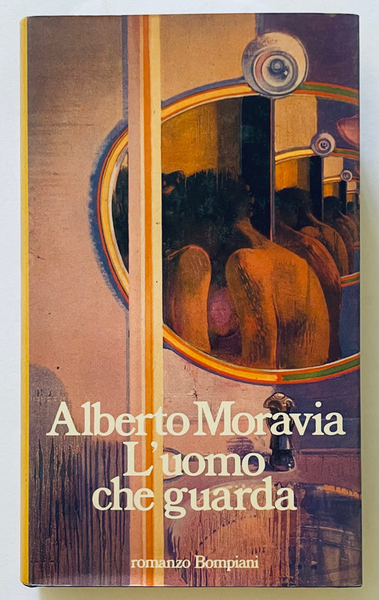 L' UOMO CHE GUARDA, I EDIZ. 1985 | ALBERTO MORAVIA