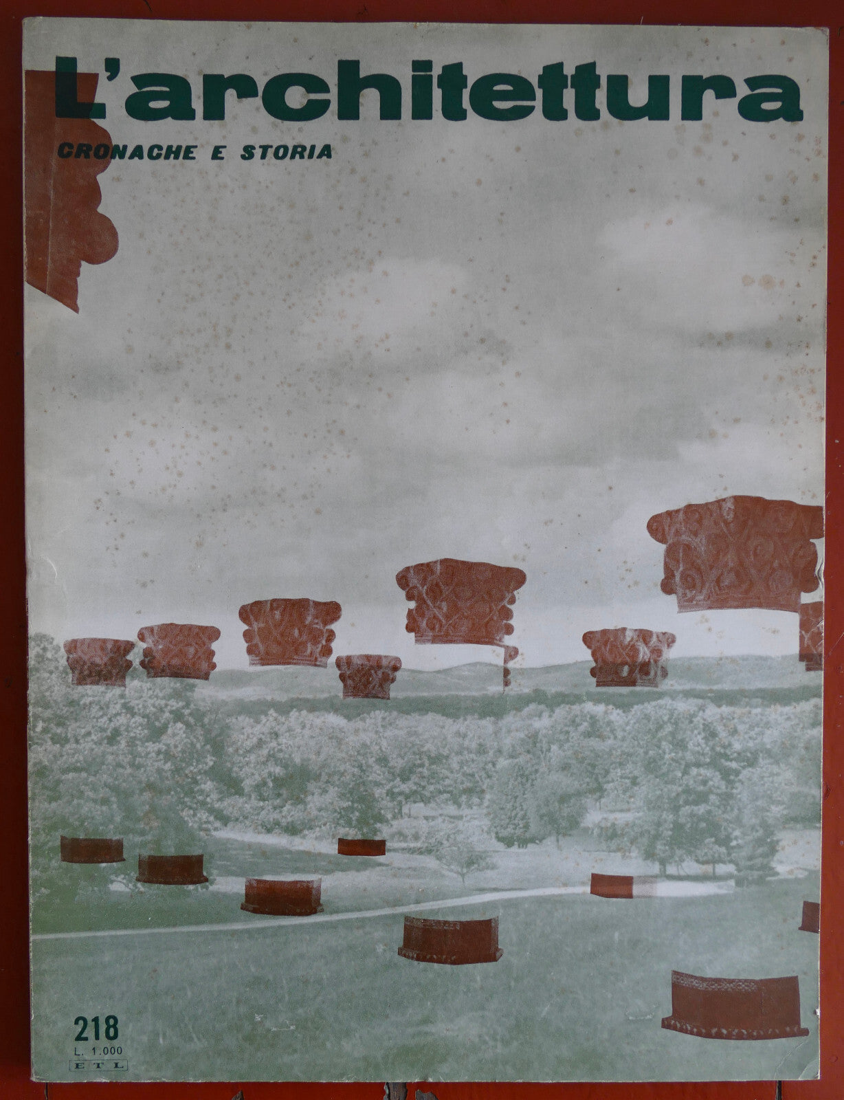 L'Architettura n. 218 1973 rivista vintage di architettura italiana con cronache storiche e racconti