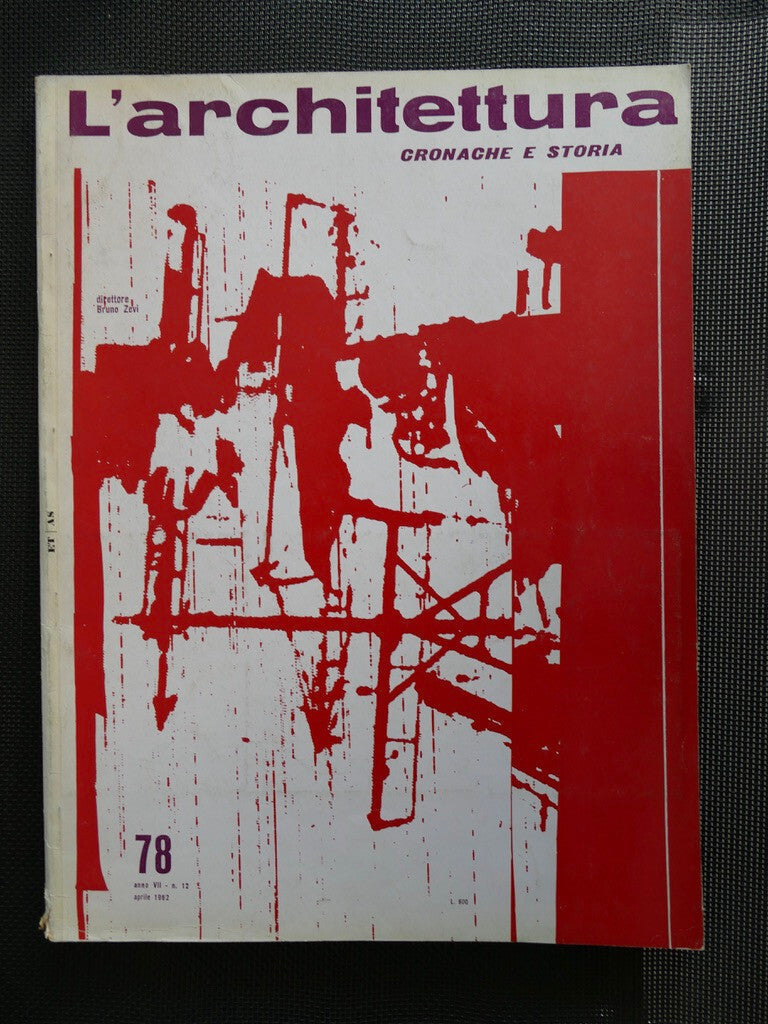 L'Architettura n. 78 1962 rivista d'architettura italiana vintage con copertina astratta rossa