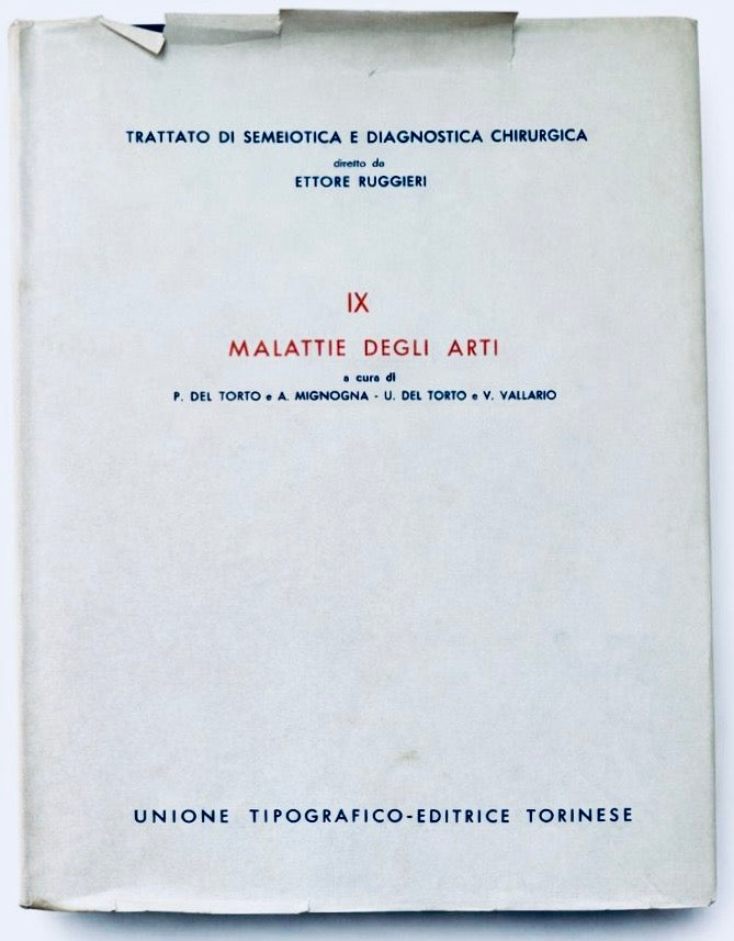 Vintage medical book IX Malattie Degli Arti 1976 by Ettore Ruggieri on surgical diagnostics