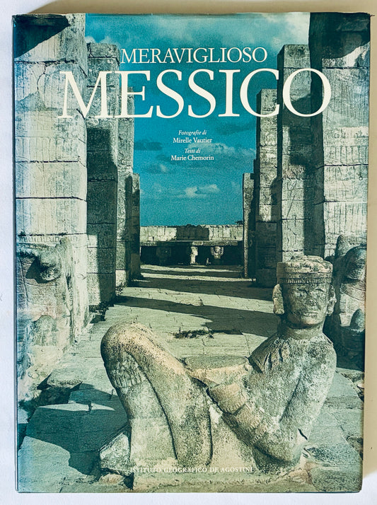 Vintage Meraviglioso Messico photography book by Mirelle Vautier and Marie Chemorin on Mexico's heritage