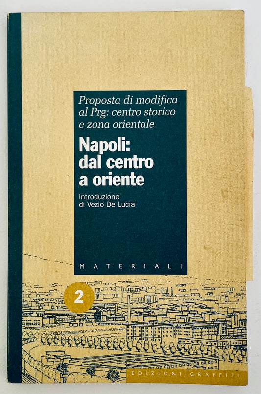 Napoli: dal centro a oriente libro di Vezio De Lucia guida urbanistica del centro storico 1995 vintage