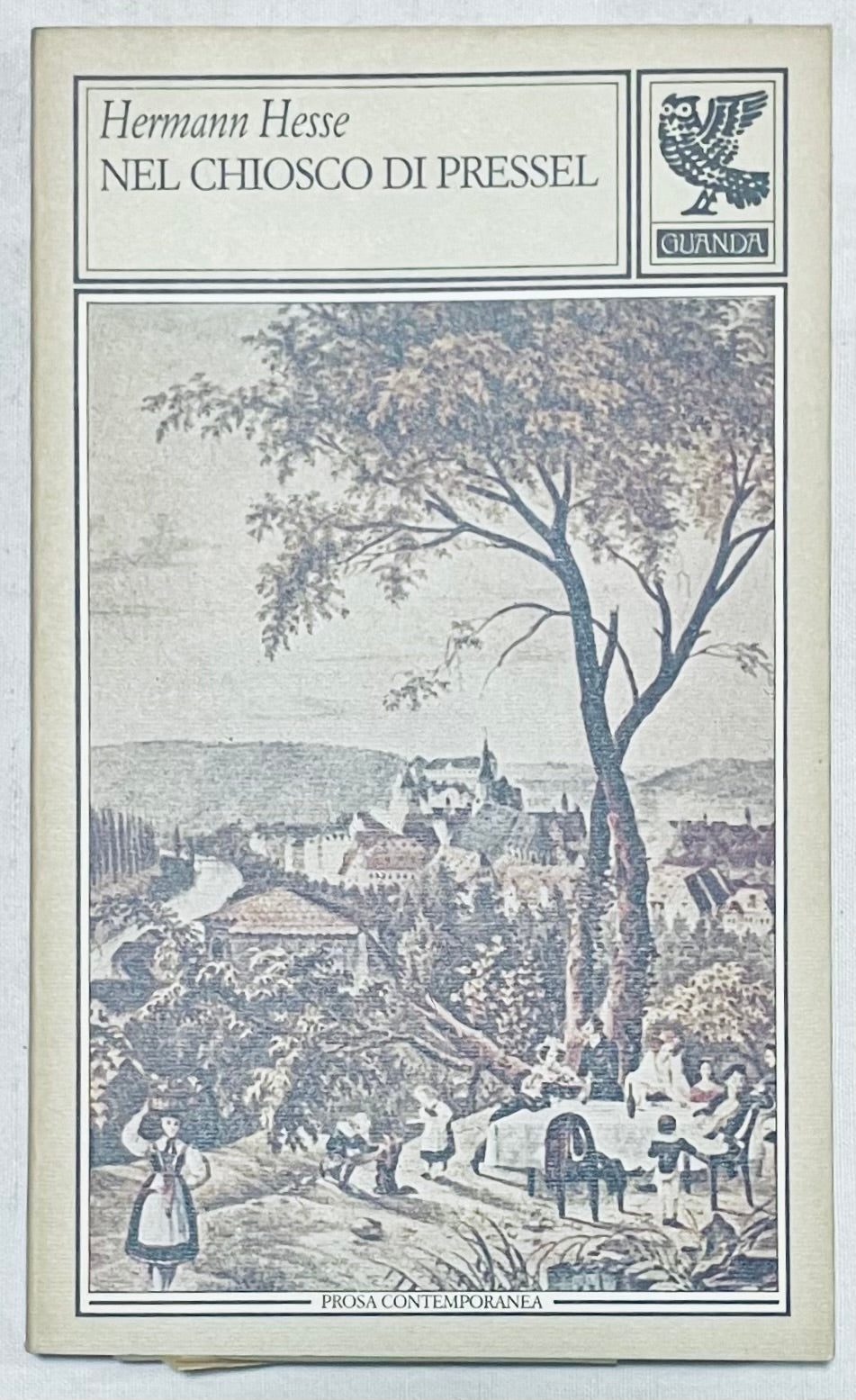 Nel Chiosco di Pressel, libro di Hermann Hesse, pubblicazione vintage di letteratura italiana Guanda