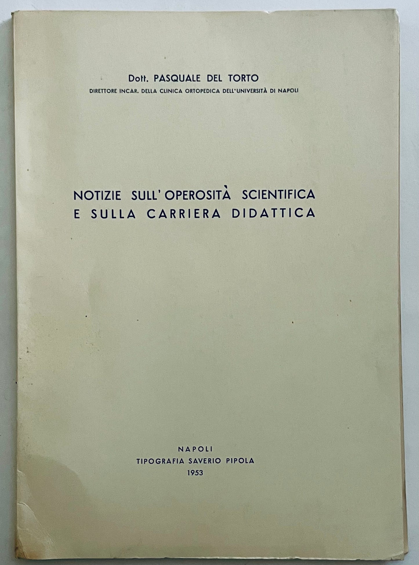 Pubblicazione scientifica vintage del 1953 del Dott. Pasquale Del Torto sulla carriera accademica e la ricerca