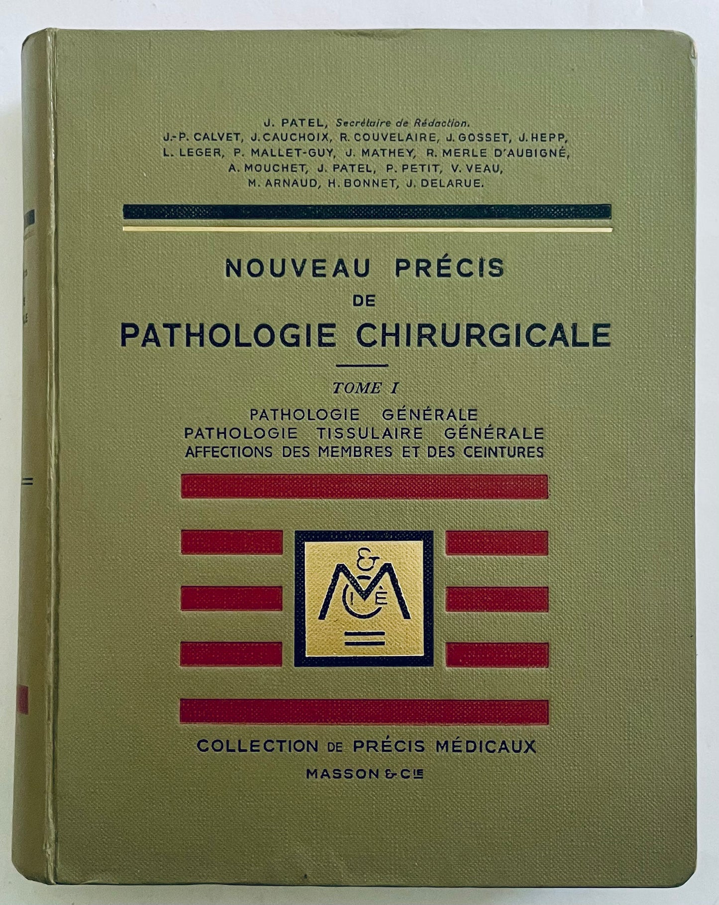 Libro medico vintage Nouveau Précis de Pathologie Chirurgicale Tome I di J. Delarue sulla patologia chirurgica generale