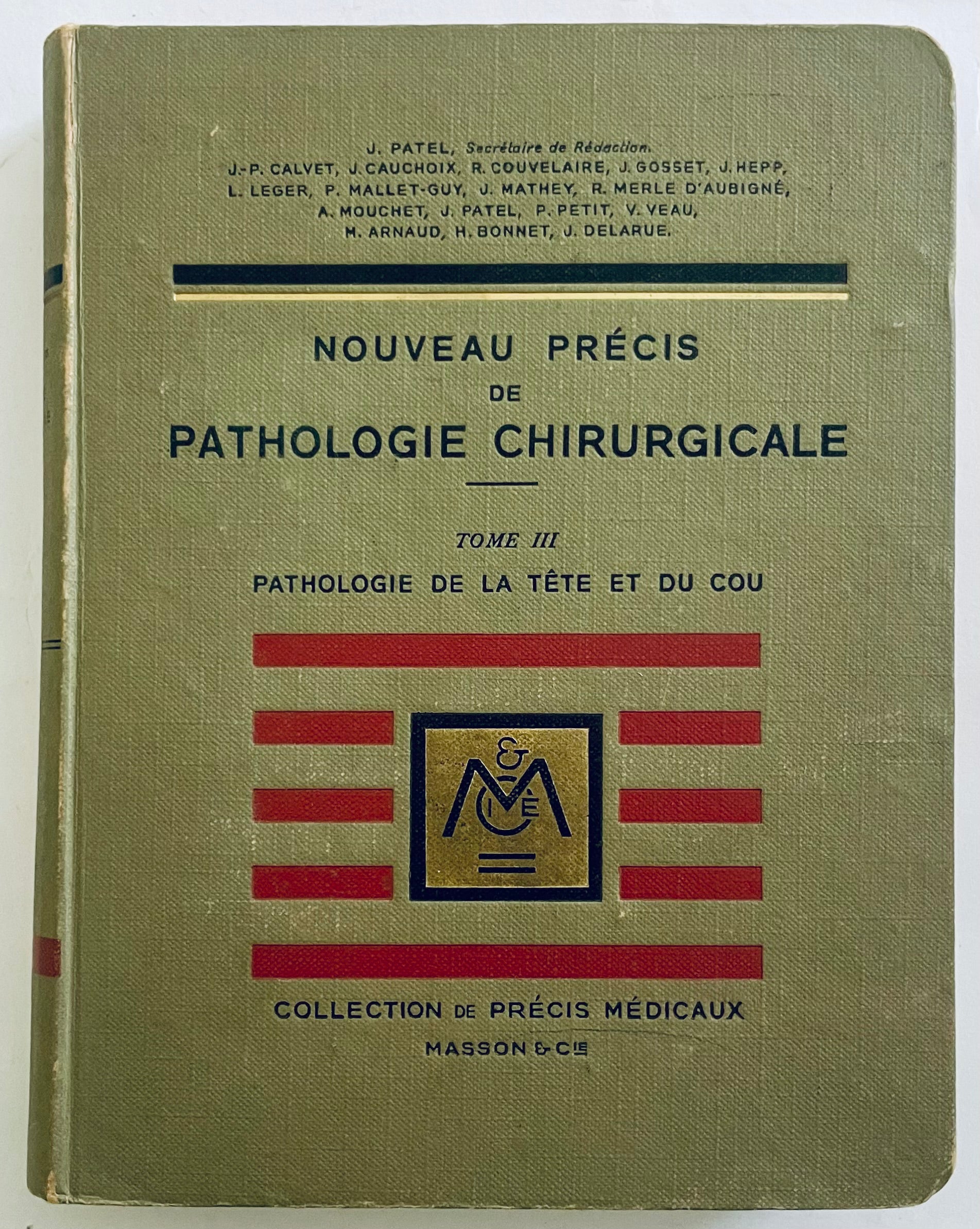 Libro medico vintage Nouveau Précis de Pathologie Chirurgicale Tome III di J. Delarue sulla patologia della testa e del collo
