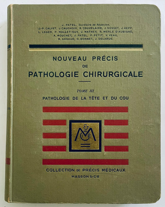 Libro medico vintage Nouveau Précis de Pathologie Chirurgicale Tome III di J. Delarue sulla patologia della testa e del collo