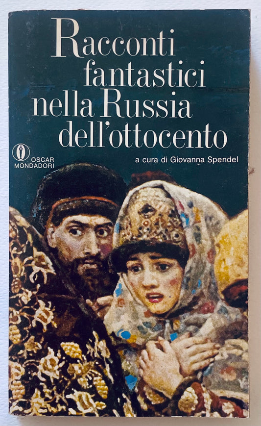 RACCONTI FANTASTICI NELLA RUSSIA DELL'OTTOCENTO | I ED. 1988
