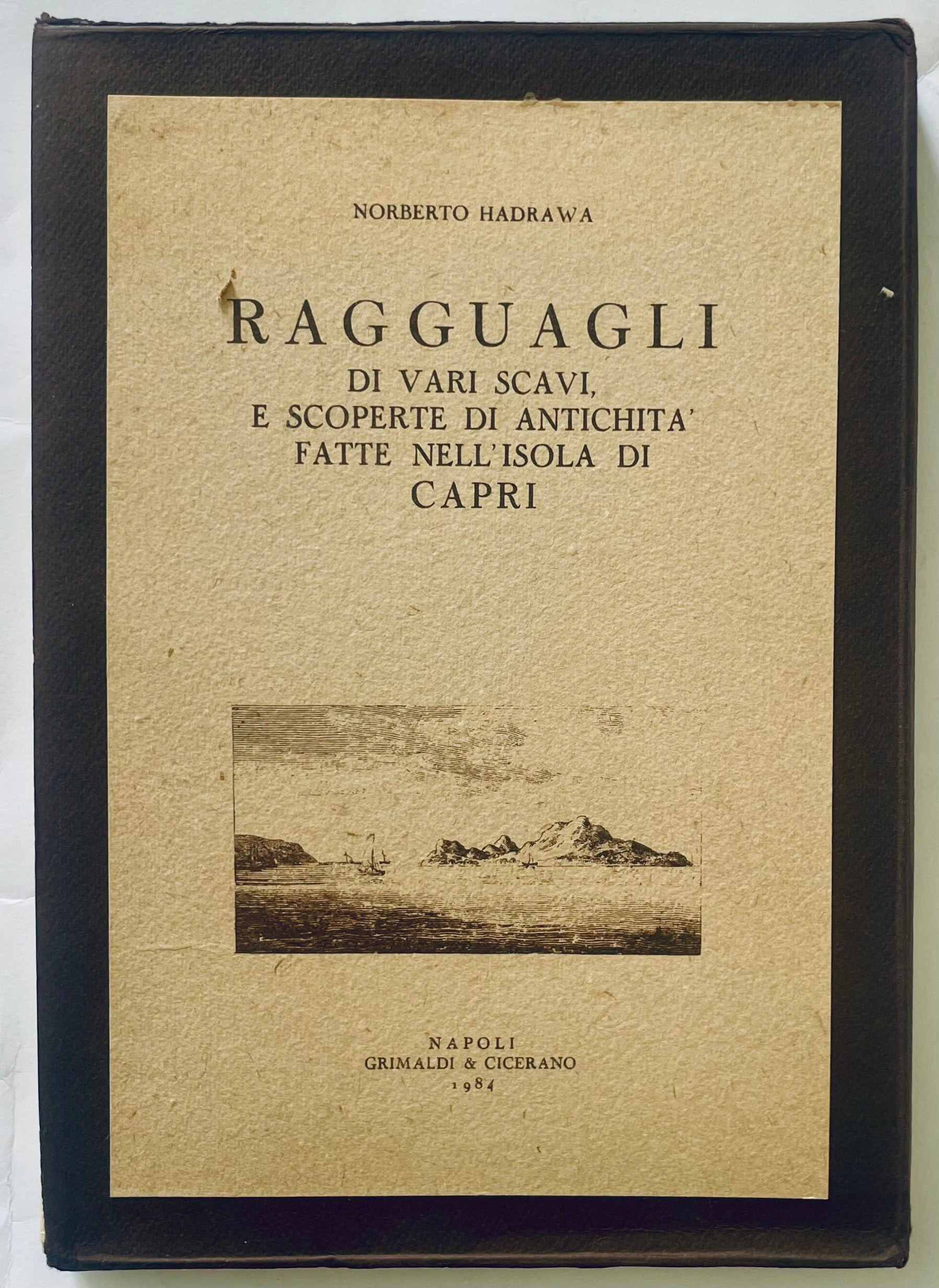 Libro archeologico vintage 1984 RAGGUAGLI di Norberto Hadrawa sulle scoperte a Capri