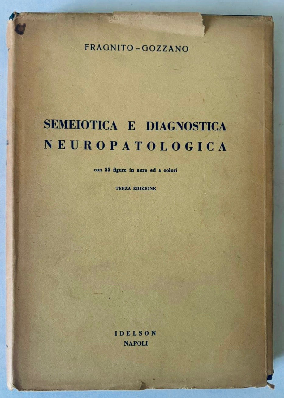 Libro medico vintage Semeiotica e Diagnostica Neuropatologica di Fragnito-Gozzano terza edizione