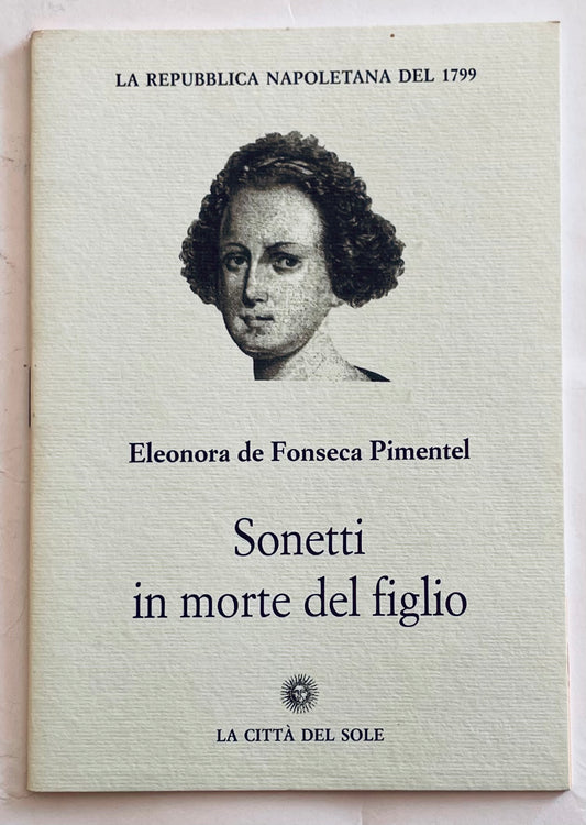 Libro vintage Sonetti in morte del figlio di Eleonora de Fonseca Pimentel sulla Repubblica Napoletana 1799