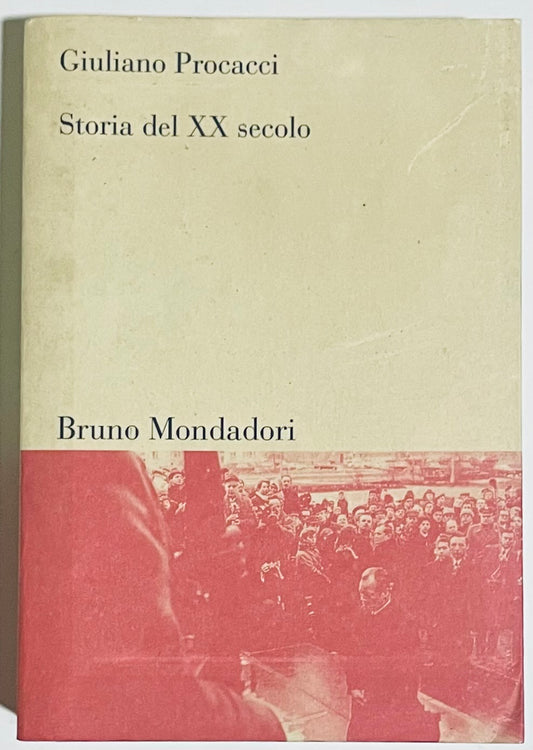 STORIA DEL XX SECOLO | I EDIZ. 2000 | GIULIANO PROCACCI