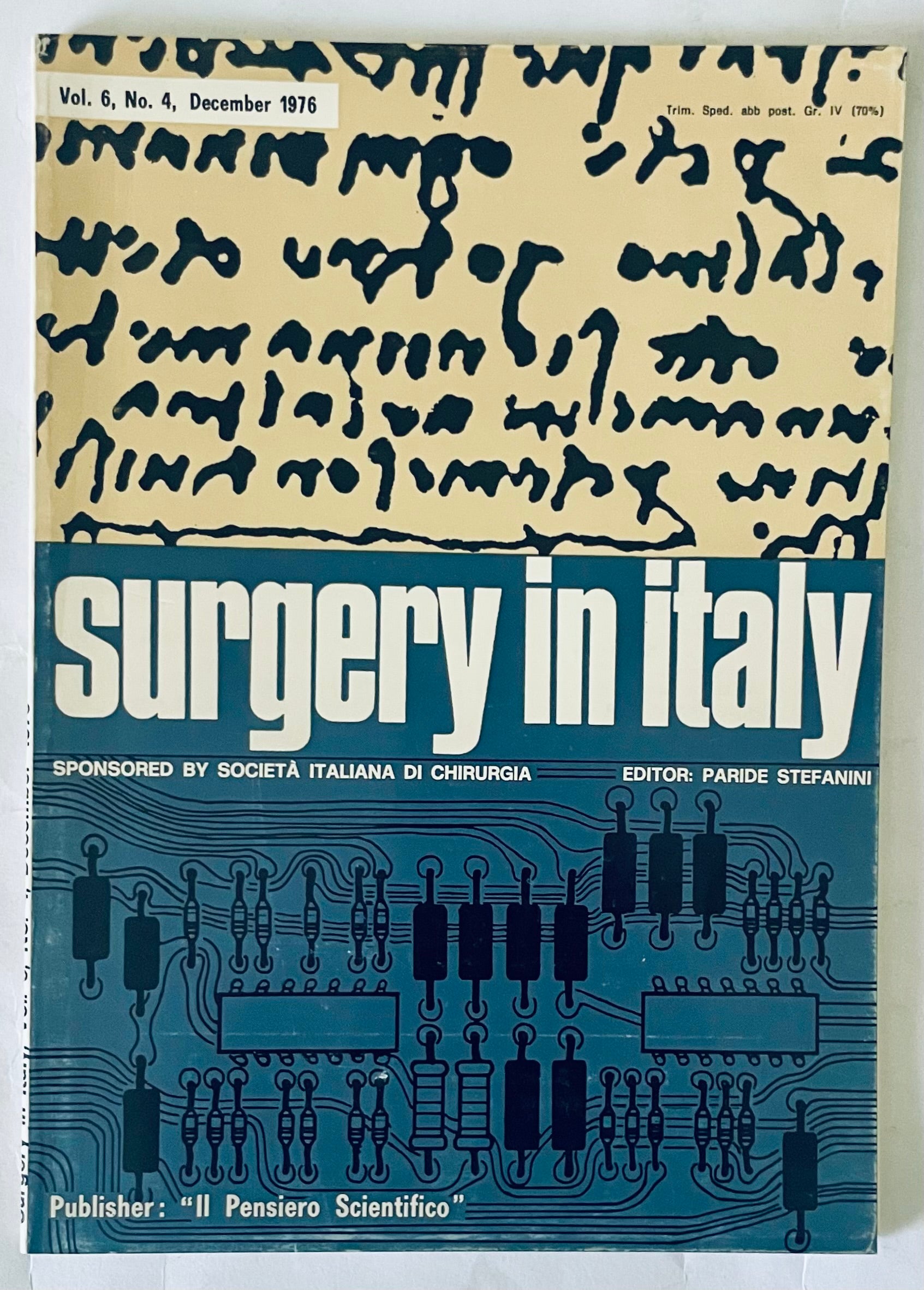 Vintage medical journal Surgery in Italy Vol. 6 No. 4 December 1976 edited by Paride Stefanini