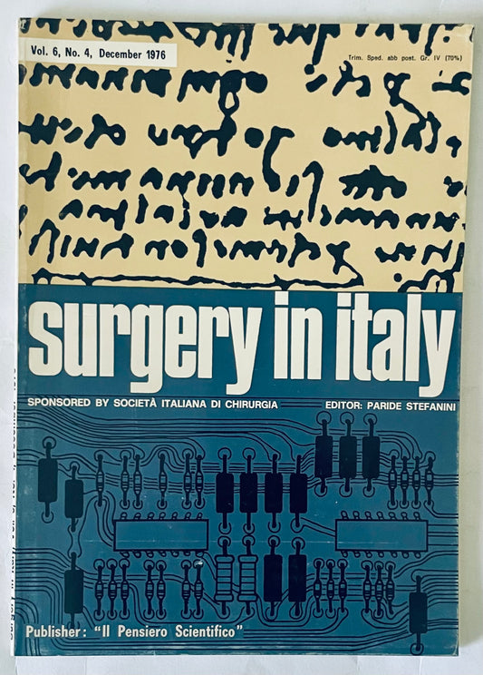 Giornale medico vintage Chirurgia in Italia Vol. 6 N. 4 dicembre 1976 a cura di Paride Stefanini