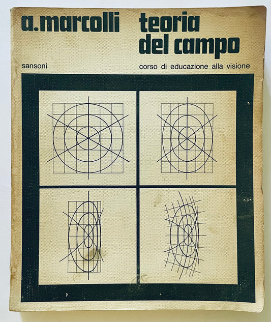 TEORIA DEL CAMPO | I EDIZ. 1971 | A. MARCOLLI
