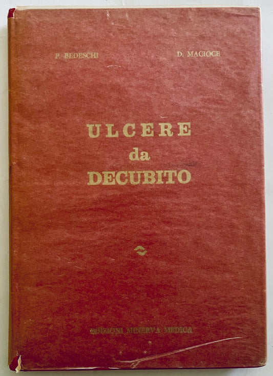 Libro medico vintage "Ulcere da Decubito" di P. Bedeschi e D. Macioce sulle ulcere da pressione